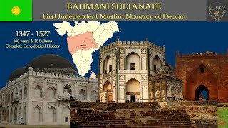 Bahmani Sultanate - First Independent Muslim Monarchy of Deccan - 180 years of History 1347 to 1527