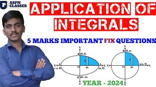 APPLICATION OF INTEGRALS 5 MARKS IMPORTANT FIX  QUESTIONS || PART D IMPORTANT QUESTIONS 2024