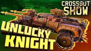 Crossout Show: Unlucky Knight