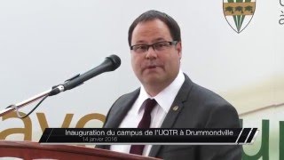 Inauguration du campus de l'UQTR à Drummondville