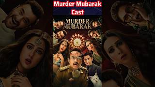 Murder Mubarak Movie Actors Name | Murder Mubarak Movie Cast Name | Cast & Actor Real Name!