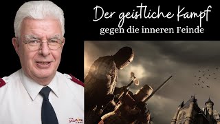 Der geistliche Kampf gegen die inneren Feinde - Beat Schulthess