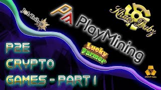 Play To Earn Crypto Games You Need To Play | Part 1 | PlayMining Trio