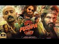 Pushpa 2 The Rule Full Movie In Hindi Dubbed 2024 | Allu Arjun | Rashmika | Fahad| Story & Facts HD