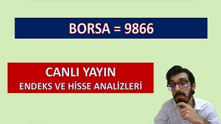 ENDEKS VE HİSSELERDE SON DURUM | BORSA NASIL YÜKSELİR | HİSSE BAKALIM