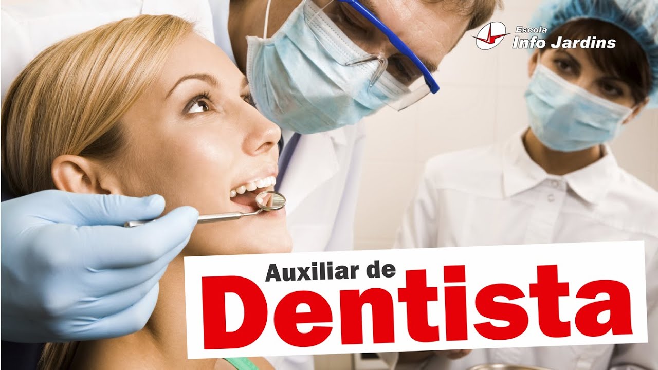 Curso De Auxiliar De Dentista Na Escola Info Jardins - YouTube