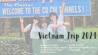 Vietnam Trip 2024 (Part 3)