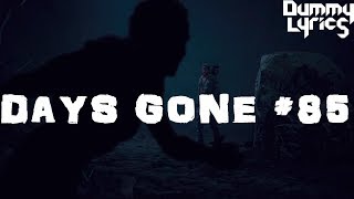 【Days Gone】デイズゴーン　#85  ストーリー　分かっちゃいない 大群　ベイリー