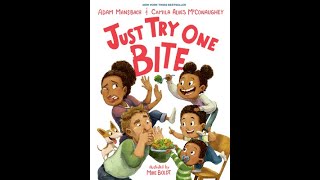 Just Try One Bite Read Aloud by Ms. Yes