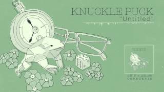 Knuckle Puck Untitled
