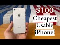 Most Affordable Fully Supported iPhone In 2024 $100