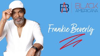 The Frankie Beverly Story | A Visual Biography