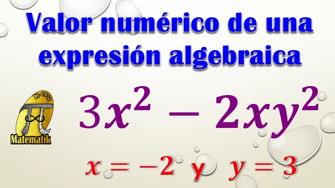 Valor Numérico De Una Expresión Algebraica | Ejercicio - YouTube