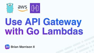 Use API Gateway with Go Lambda Functions #aws #golang