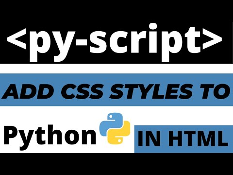How to add CSS styles to Python code using Pyscript with HTML tutorial ...