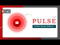 Pulse Effect With CSS3 Animation - Pure Css Tutorials
