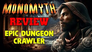 Monomyth Review - Brutal, Beautiful and Completely Unforgettable! (Epic Dungeon Crawler)