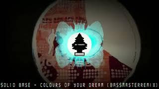 Solid Base - Colours Of Your Dream (BassMasterRemix)