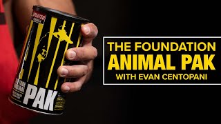 The Foundation | Animal Pak with Evan Centopani