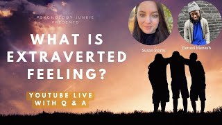 What Is Extraverted Feeling?