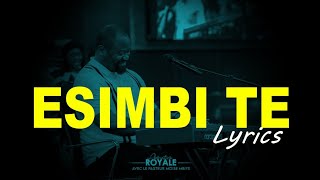 Moïse MBIYE - ESIMBI TE (Lyrics Lingala)