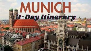 How to Spend 3 Days in Munich