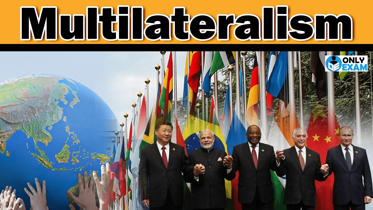 What Are The Challenges To Multilateral Negotiations? | Bilateralism ...