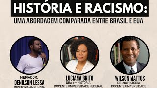 História e Racismo: Uma abordagem comparada entre Brasil e EUA