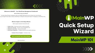 Quick Setup Wizard Walkthrough - MainWP 101