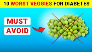 10 Worst Vegetables for People with Diabetes