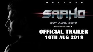 SAAHO OFFICIAL Trailer Release Date Out | Prabhas, Shraddha Kapoor