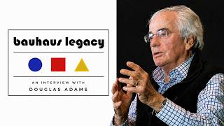 Bauhaus Legacy | An Architect's Memories of Walter Gropius — Douglas Adams Interview