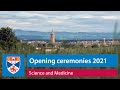 Opening Ceremony 2021 - Science and Medicine