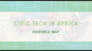 Civic Tech Explainer Series, Episode 4: How to use the Civic Tech Evidence Map