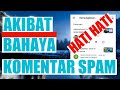 BAHAYA KOMENTAR SPAM DI YOUTUBE #komentarspam