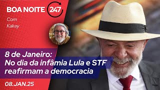 Boa Noite 247 - 8 de Janeiro: No dia da infâmia Lula e STF reafirmam a democracia (08.01.25)