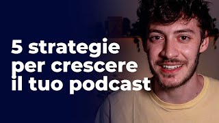 Come promuovere il tuo podcast nel 2021: 5 idee per crescere