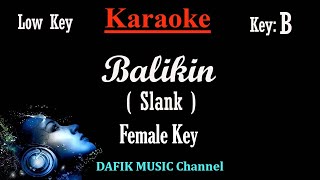 Balikin (Karaoke) Slank/ Nada Wanita/ Cewek/ Female Key B