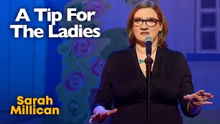 A Tip For The Ladies | Sarah Millican