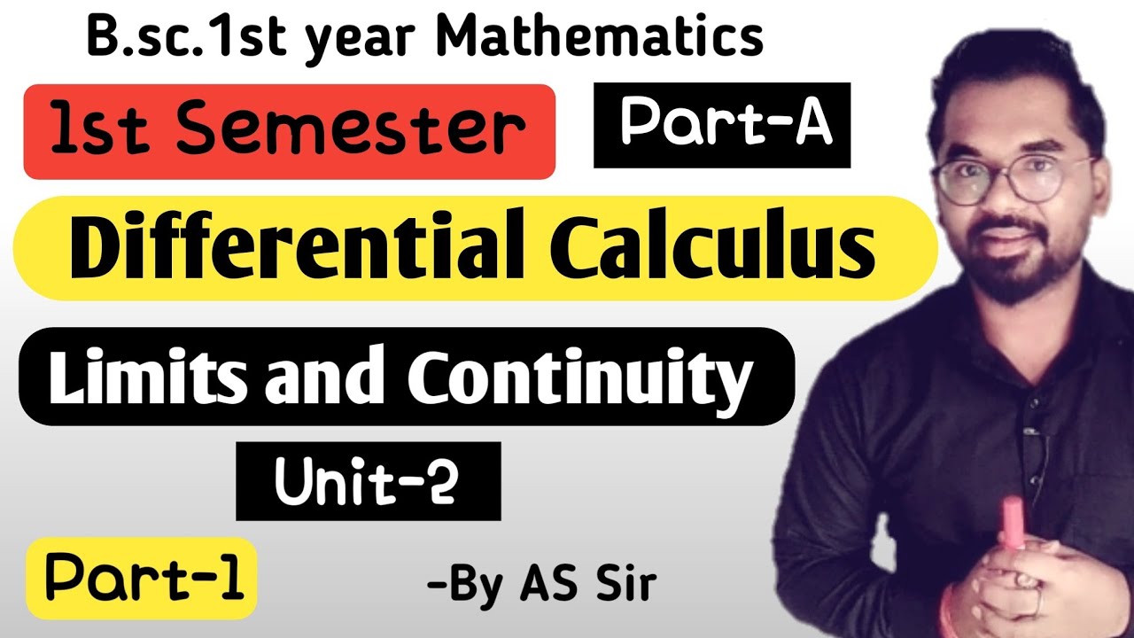 B.sc.1st Semester Math | Differential Calculus | Part-A | Unit-2 Limits ...