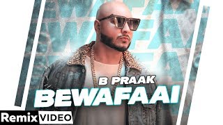 Bewafaai (Remix) | B Praak | Gauahar Khan | Jaani | DJ Mandy | Latest Punjabi Song 2020