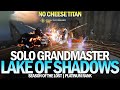 Solo Grandmaster Nightfall Lake of Shadows (No Cheese Titan) [Destiny 2]