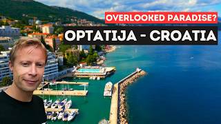 Opatija: The Overlooked Paradise of the Croatian Coastline