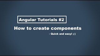 Angular Tutorials #2 - How To Create Angular Components