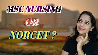 NORCET or Msc.Nursing?| Which way to choose first?| AIIMS nursing officer | AIIMS |NORCET |