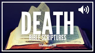 Bible Verses About Death and Dying | What The Bible Says About When Someone Dies
