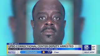 LPSO correctional center deputy arrested