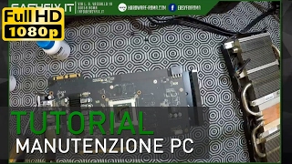 Manutenzione stra-ordinaria su pc gaming (pulizia, aggiornamento, test)