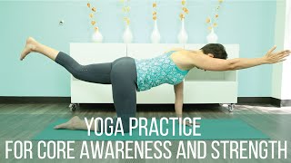 Yoga practice for core awareness and strength