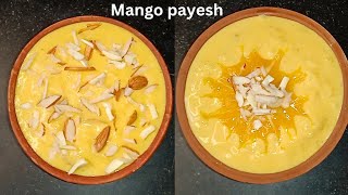 Beyond the ordinary : Discover the magic of Mango Payes || Bengali recipe || Mom's Food